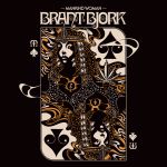 Infos zum neuen Album von BRANT BJORK