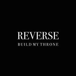 Reverse - Build My Throne (EP)