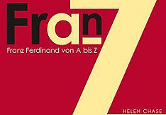 Helen Chase: Franz Ferdinand von A bis Z franzferdinand_abisz