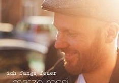 Matze Rossi - Ich Fange Feuer