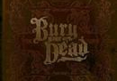 Bury Your Dead - Beauty And The Breakdown Review