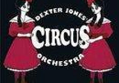Dexter Jones' Circus Orchestra - Side By Side