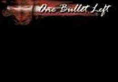 One Bullet Left - s/t Review