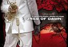 Tunes Of Dawn - Of Tragedies In The Morning & Solutions In The Evening