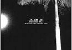 Against Me! - Searching For A Former Clarity Review