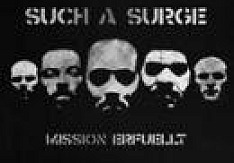 Such A Surge - Mission erfüllt Review