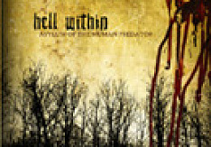Hell Within - Asylum Of The Human Predator Review