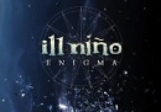 Ill Nino - Enigma
