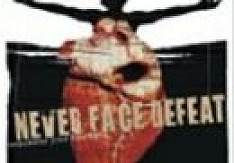 Never Face Defeat - Remember Your Heartbeat Review