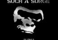 Such A Surge - Alpha Review