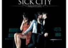 Sick City - Nightlife Review