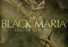 The Black Maria - Lead Us To Reason Review