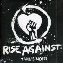 Rise Against - This Is Noise EP